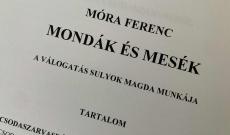 Móra Ferenc mondáinak nagy részét is felvettük