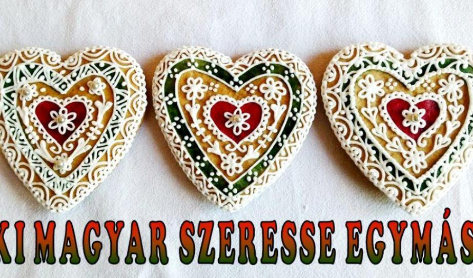Aki magyar, szeresse egymást! Aki magyar, szeresse egymást!
