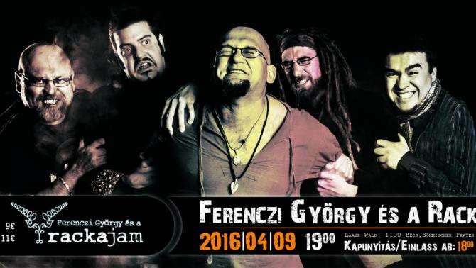 Ferenczi György és a Rackajam koncert Bécsben  a Délibáb szervezésében