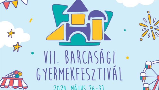 VII. Barcasági Gyermekfesztivál